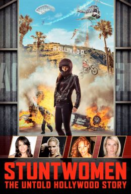 Stuntwomen: The Untold Hollywood Story HD Trailer