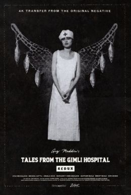 Tales From The Gimli Hospital [REDUX]