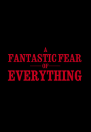 A Fantastic Fear of Everything HD Trailer