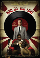 Who Do You Love HD Trailer