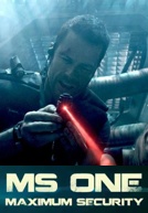 MS One: Maximum Security