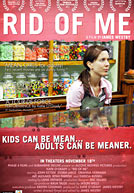 Rid of Me Poster