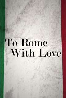 To Rome With Love