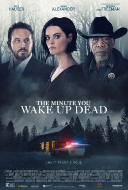 The Minute You Wake Up Dead HD Trailer