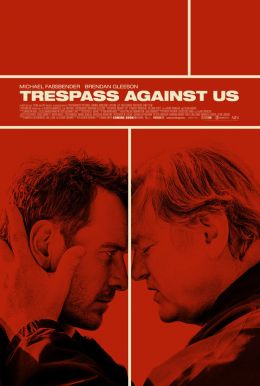 Trespass Against Us HD Trailer