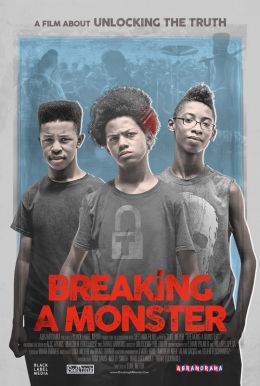 Breaking A Monster Poster