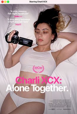 Charli XCX: Alone Together HD Trailer