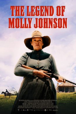 The Legend of Molly Johnson Poster