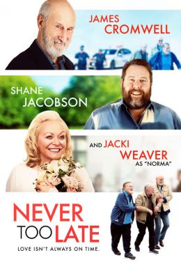 Never Too Late HD Trailer