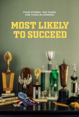 Most Likely To Succeed HD Trailer
