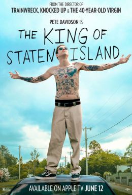 The King Of Staten Island Poster