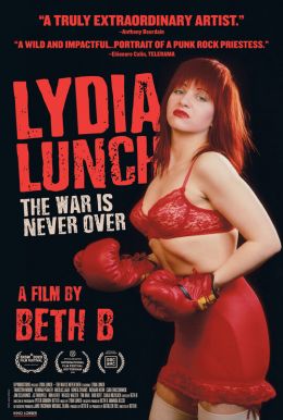 Lydia Lunch: The War Is Never Over HD Trailer