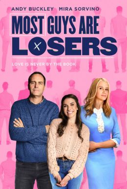 Most Guys Are Losers HD Trailer