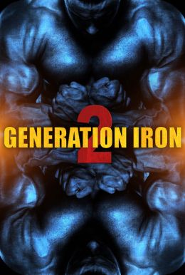 Generation Iron 2 HD Trailer