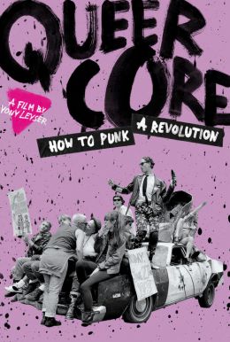 Queercore: How To Punk A Revolution HD Trailer