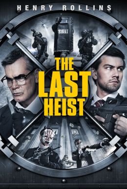 The Last Heist Poster