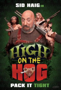 High On The Hog Poster