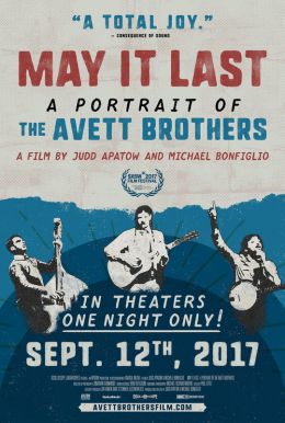 May It Last: A Portait of The Avett Brothers Poster