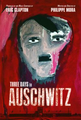 Three Days in Auschwitz HD Trailer