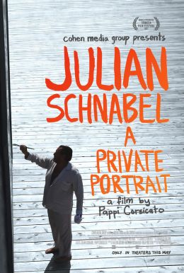 Julian Schnabel: A Private Portrait