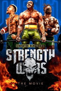 Strength Wars: The Movie Poster