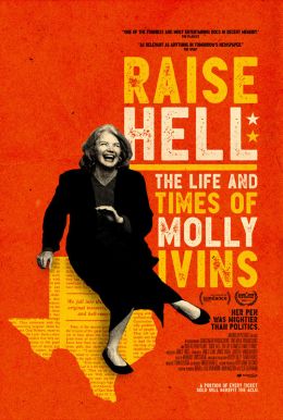 Raise Hell: The Life & Times of Molly Ivins HD Trailer