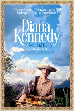 Diana Kennedy: Nothing Fancy HD Trailer