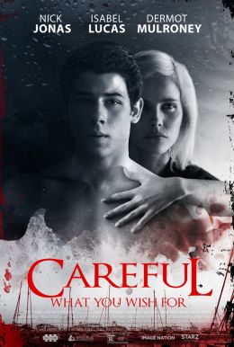 Careful What You Wish For HD Trailer