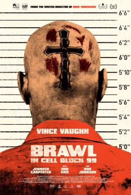 Brawl In Cell Block 99 HD Trailer