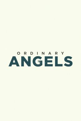 Ordinary Angels HD Trailer