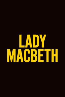 Lady Macbeth Poster