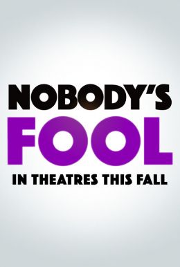 Nobody's Fool HD Trailer