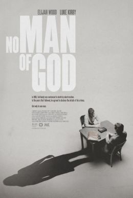 No Man of God HD Trailer