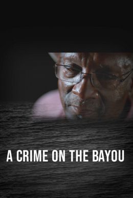 A Crime On The Bayou Poster