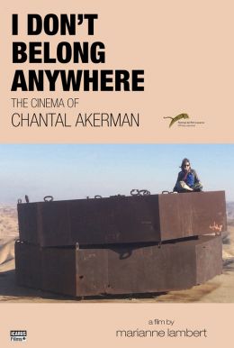 I Don't Belong Anywhere: The Cinema of Chantal Akerman HD Trailer