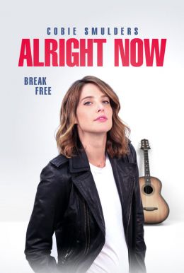 Alright Now Poster