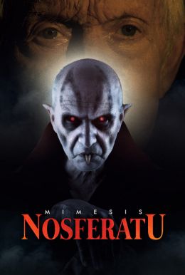 Mimesis: Nosferatu Poster