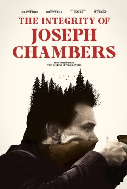The Integrity of Joseph Chambers HD Trailer