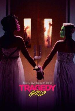 Tragedy Girls HD Trailer