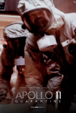 Apollo 11: Quarantine Poster