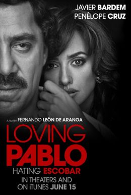 Loving Pablo Poster