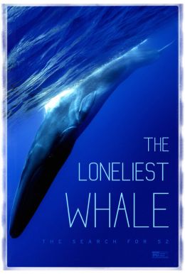 The Loneliest Whale: The Search for 52 HD Trailer