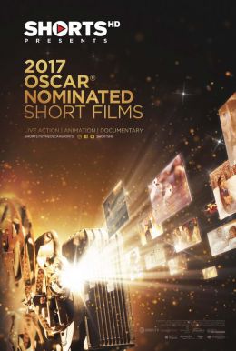 The 2017 Oscar® Nominated Short Films