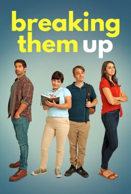 Breaking Them Up Poster