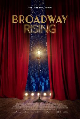 Broadway Rising HD Trailer