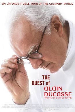 The Quest Of Alain Ducasse Poster