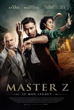 Master Z: Ip Man Legacy Poster