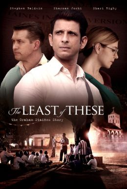 The Least Of These: The Graham Staines Story Poster