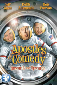 Apostles of Comedy: Onwards and Upwards