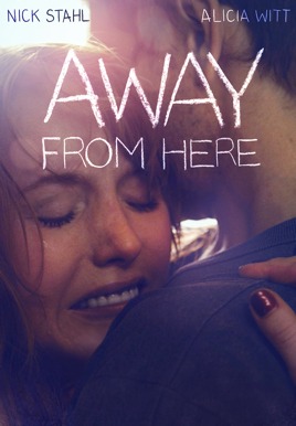 Away from Here HD Trailer